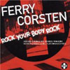 FERRY CORSTEN - ROCK YOUR BODY ROCK
