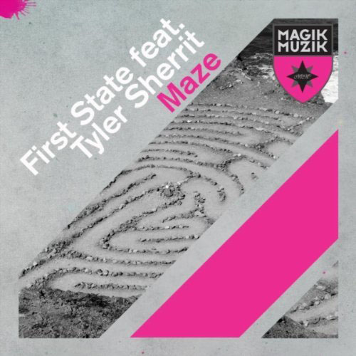 FIRST STATE f/ TYLER SHERRITT - MAZE (JAKE SHANAHAN RADIO EDIT)