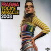 FRAGMA - TOCA`S MIRACLE 2008 (UK RADIO EDIT)