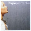 FRAGMA - YOU ARE ALIVE
