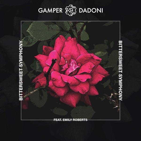 GAMPER & DADONI F/ EMILY ROBERTS - BITTERSWEET SYMPHONY
