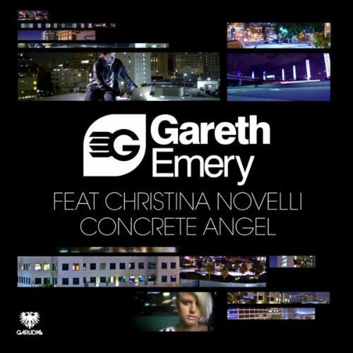 GARETH EMERY f/ CHRISTINA NOVELLI - CONCRETE ANGEL (JOHN O`CALLAGHAN REMIX EDIT)