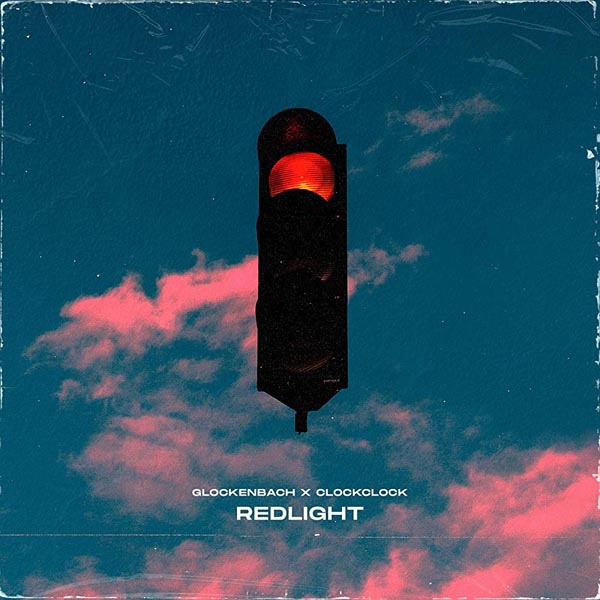 GLOCKENBACH F/ CLOCKCLOCK - REDLIGHT