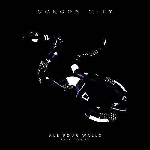 GORGON CITY f/ VAULTS - ALL FOUR WALLS (RADIO EDIT)