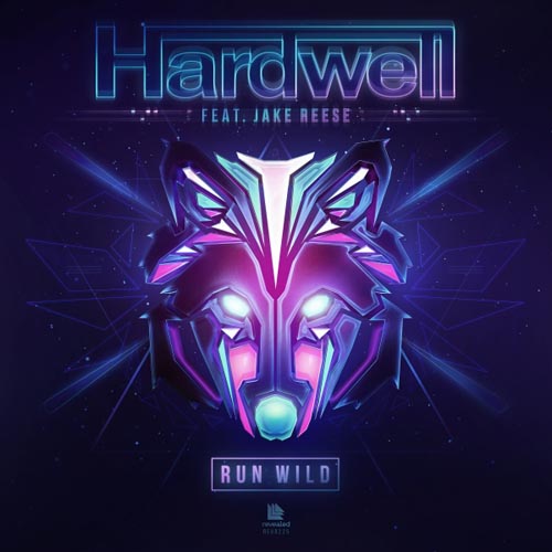 HARDWELL f/ JAKE REESE - RUN WILD (RADIO EDIT)