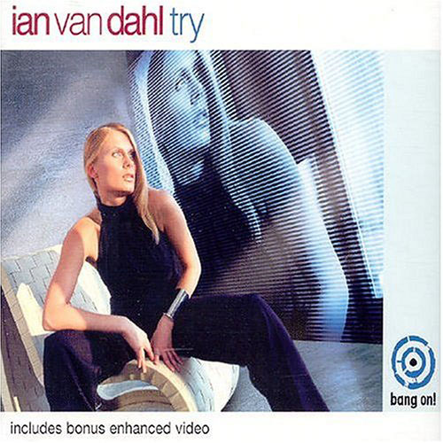 IAN VAN DAHL - TRY (RADIO MIX)