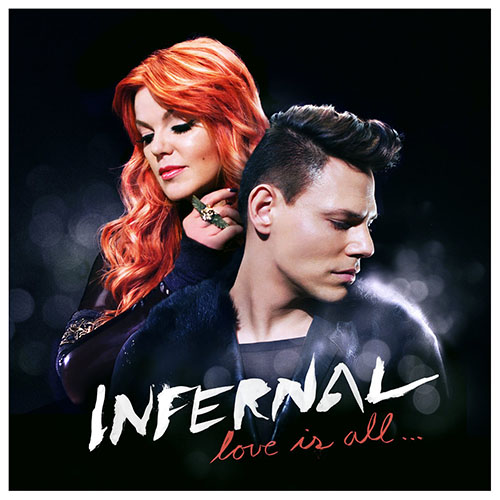 INFERNAL - LOVE IS ALL
