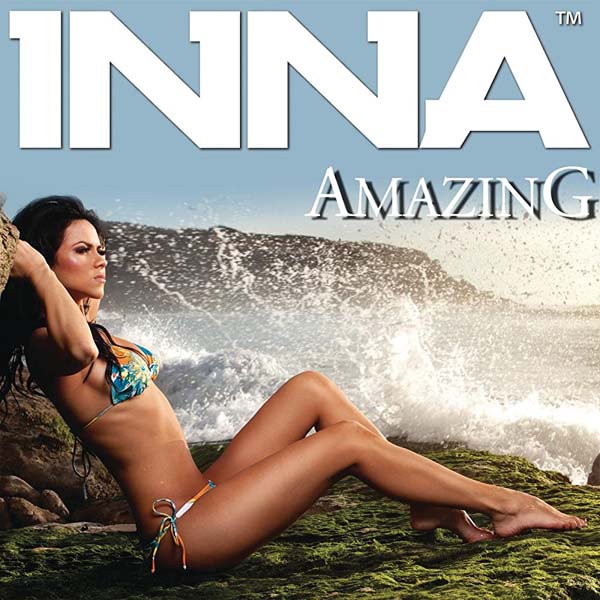INNA - AMAZING INNA - AMAZING
