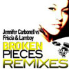 JENNIFER CARBONELL - BROKEN PIECES (F&L RADIO EDIT)