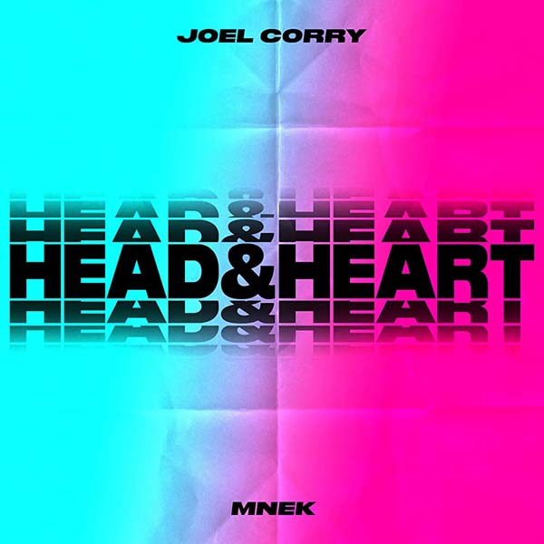 JOEL CORRY F/ MNEK - HEAD & HEART