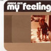 JUNIOR JACK - MY FEELING (DADDYS PRIME TIME EDIT)