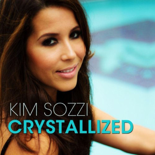 KIM SOZZI - CRYSTALLIZED (RADIO EDIT)