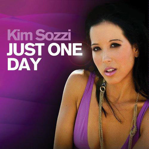 KIM SOZZI - JUST ONE DAY