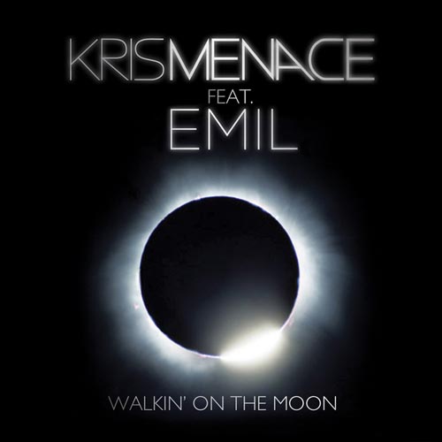 KRIS MENACE - WALKIN` ON THE MOON (RADIO EDIT)