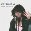 KRISTINE W - SAVE MY SOUL (CYPHER UK RADIO EDIT)