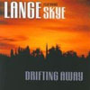 LANGE/SKYE - DRIFTING AWAY (RADIO MIX)