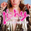 LARRY TEE/PRINCESS SUPERSTAR - LICKY