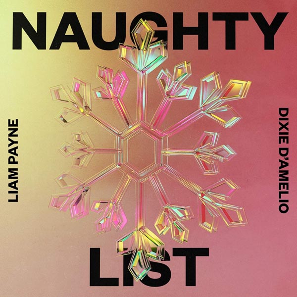 LIAM PAYNE X DIXIE D'AMELIO - NAUGHTY LIST