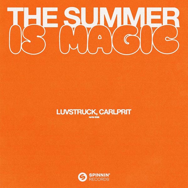 LUVSTRUCK & CARLPIT - THE SUMMER IS MAGIC