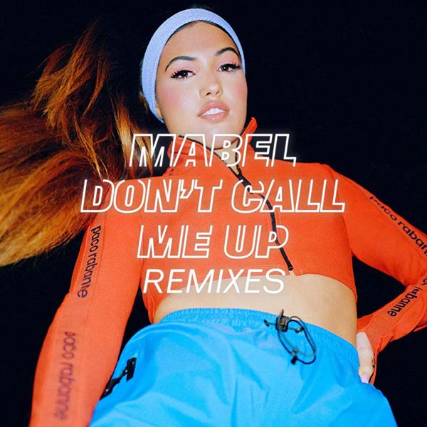 MABEL - DON`T CALL ME UP (ZAC SAMUEL REMIX)