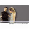 MADISON AVENUE - DON`T CALL ME BABY