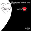 MARCHIS FLOW f/ MISS TIA - FEEL THE LOVE (CHRISTIAN MARCHI MAIN RADIO EDIT)