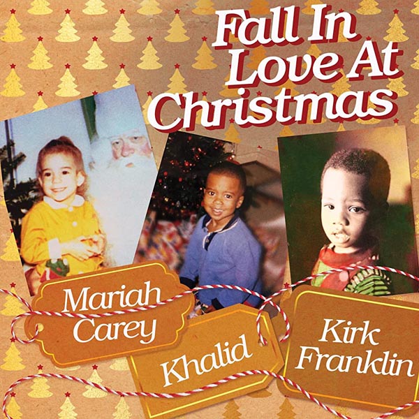 MARIAH CAREY / KHALID / KIRK FRANKLIN - FALL IN LOVE AT CHRISTMAS