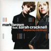 MARK BROWN/SARAH CRACKNELL - THE JOURNEY CONTINUES