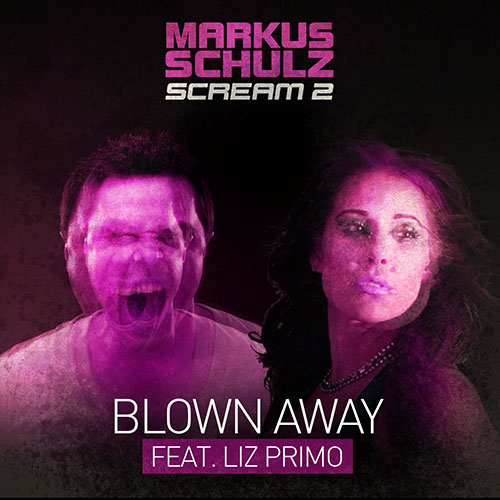 MARKUS SCHULZ f/ LIZ PRIMO - BLOWN AWAY (VIDEO EDIT)