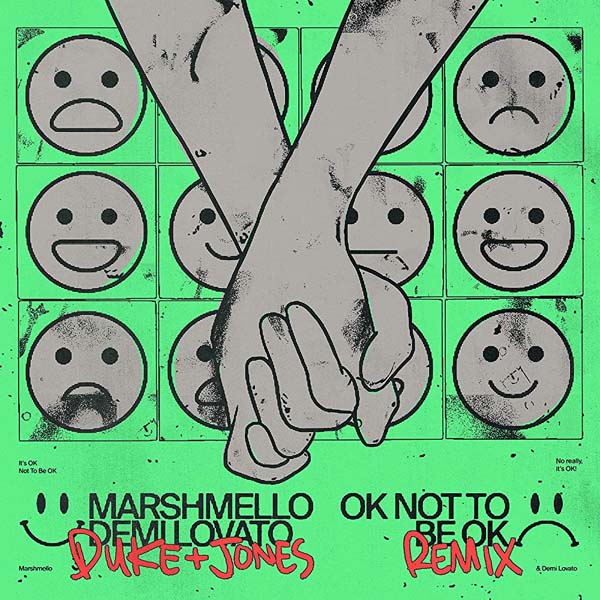 MARSHMELLO & DEMI LOVATO - OK NOT TO BE OK (DUKE & JONES REMIX RADIO EDIT)