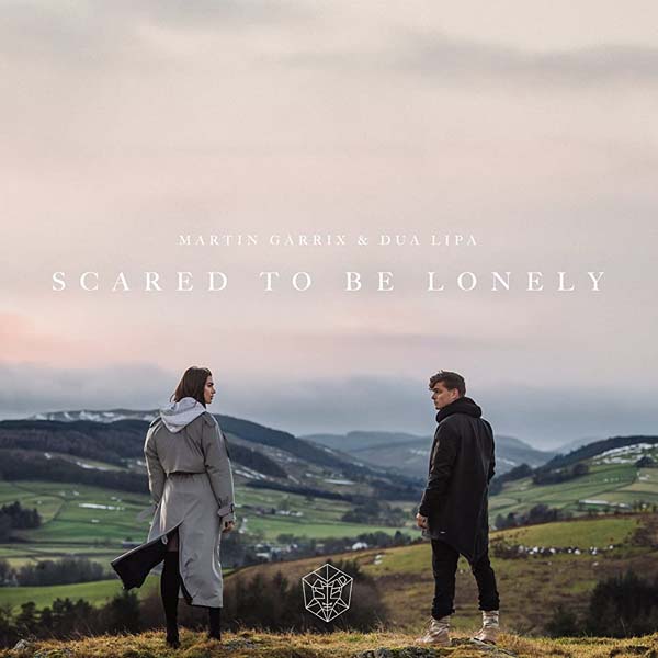 MARTIN GARRIX and DUA LIPA - SCARED TO BE LONELY