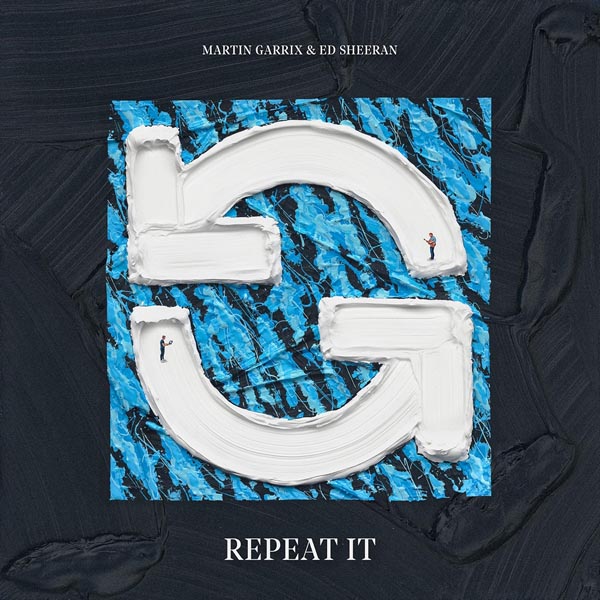 MARTIN GARRIX & ED SHEERAN - REPEAT IT