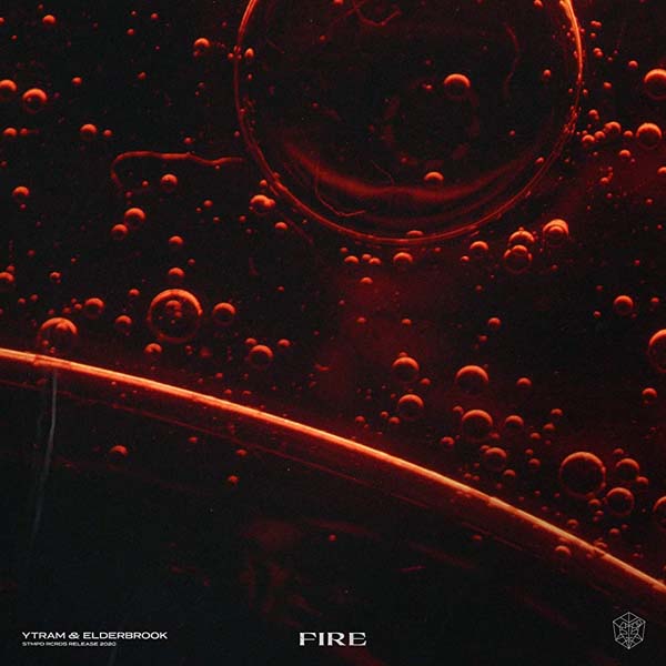 MARTIN GARRIX X YTRAM X ELDERBROOK - FIRE