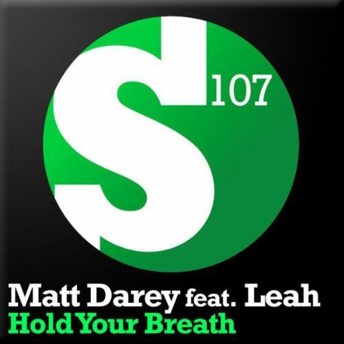 MATT DAREY f/ LEAH - HOLD YOUR BREATH (DAVID FORBES AIRPLAY MIX)