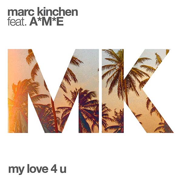 MK f/ AME - MY LOVE 4 U