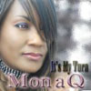 MON A Q - IT`S MY TURN (LENNY BERTOLDO RADIO EDIT)