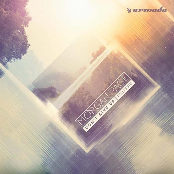 MORGAN PAGE f/ LISSIE - DON`T GIVE UP (ORIGINAL MIX)