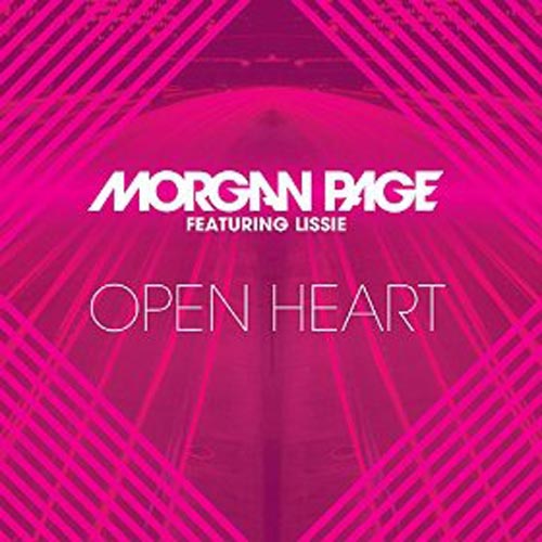 MORGAN PAGE f/ LISSIE - OPEN HEART (RADIO EDIT)