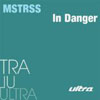 MSTRSS ft. DEBORAH LEE - IN DANGER (RADIO EDIT)