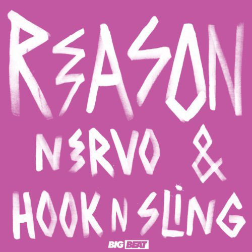 NERVO and HOOK N SLING - REASON (US RADIO EDIT)