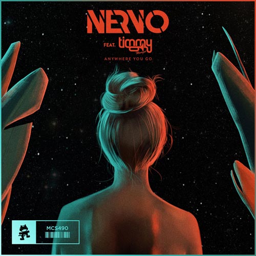 NERVO f/ TIMMY TRUMPET - ANYWHERE YOU GO