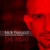 NICK FIORUCCI/KELLY MALBASA - THE NIGHT (CHRIS ORTEGA RADIO EDIT)