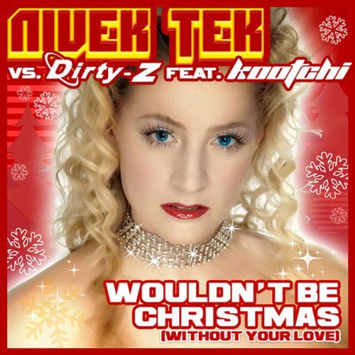 NIVEK TEK f/ KAATCHI - WOULDN`T BE CHRISTMAS (MATT POP RADIO EDIT)