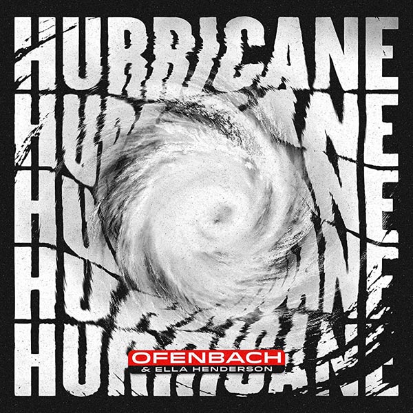 OFENBACH and ELLA HENDERSON - HURRICANE