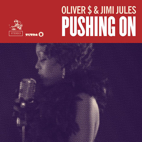 OLIVER $ and JIMI JULES - PUSHING ON (RADIO EDIT)