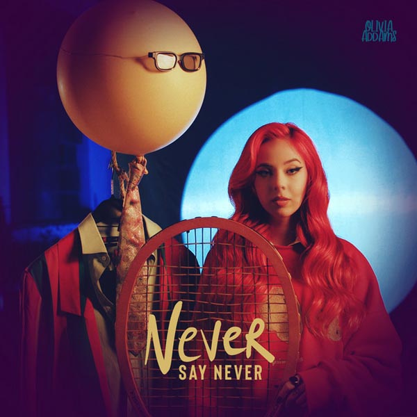 OLIVIA ADDAMS - NEVER SAY NEVER