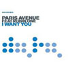 PARIS AVENUE - I WANT YOU