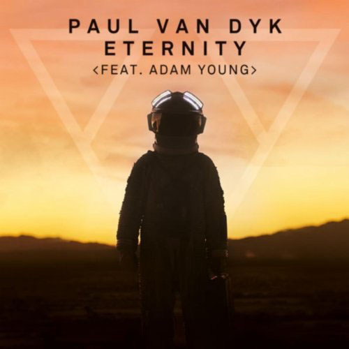 PAUL VAN DYK f/ ADAM YOUNG - ETERNITY (RADIO MIX)