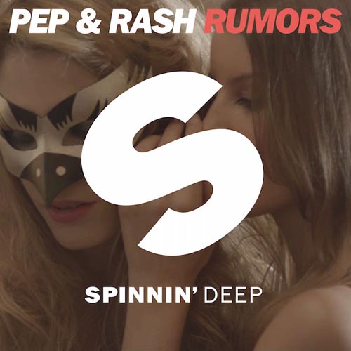 PEP AND RASH - RUMORS (RADIO EDIT)