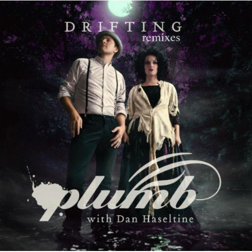 PLUMB f/ DAN HASELTINE - DRIFTING (LOVERUSH UK! RADIO EDIT)